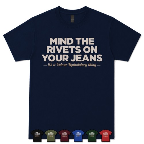 Mind the rivets your - mind, on